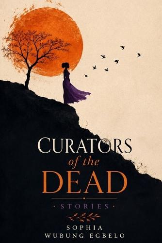 Curators Of The Dead: Stories