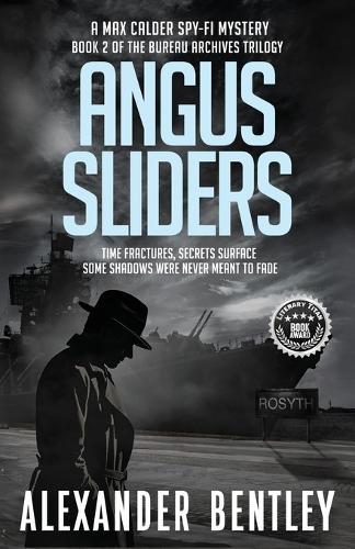 Angus Sliders: A Max Calder Spy-Fi Mystery