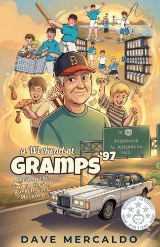 A Weekend at Gramps '97: Based on the True Stories of Russell Gard Marsden