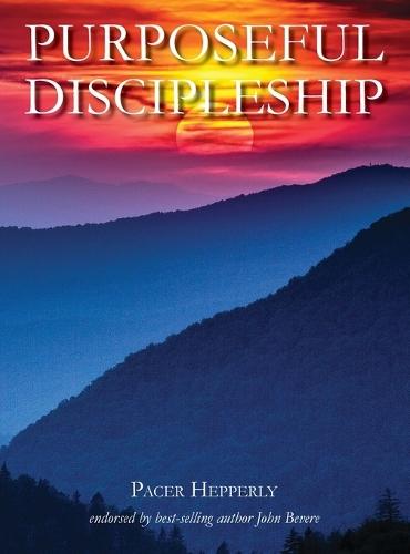 Purposeful Discipleship