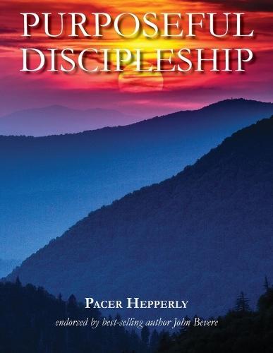 Purposeful Discipleship