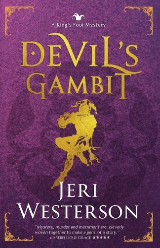 Devil's Gambit; A King's Fool Mystery, Book 4