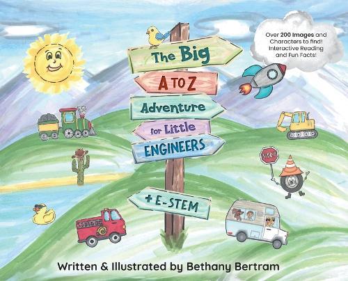 The Big A to Z Adventure for Little Engineers: E-Stem
