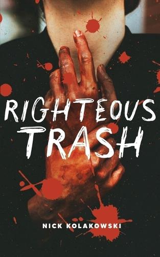 Righteous Trash