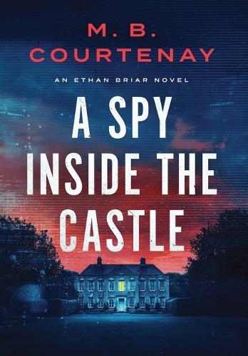 A Spy Inside the Castle