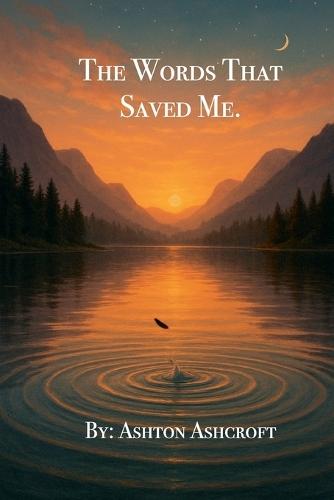 The Words That Saved Me