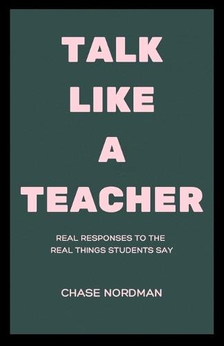Talk Like a Teacher