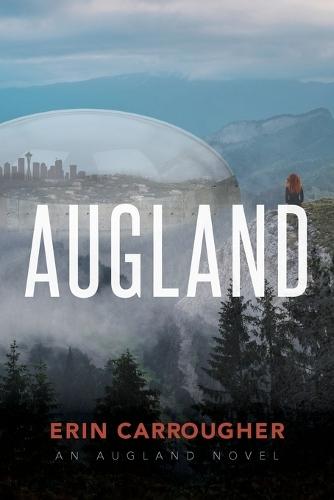 Augland: An Augland Novel