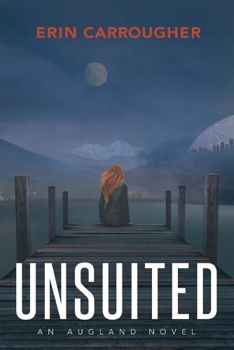 UnSuited: An Augland Novel