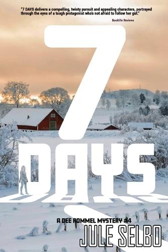 7 Days: A Dee Rommel Mystery