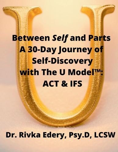 Between Self and Parts: Who's truly in charge? Find the hidden hand and The Self