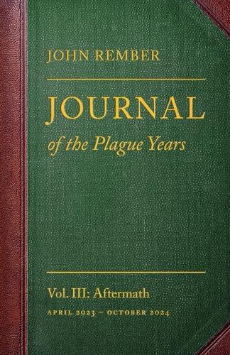 Journal of the Plague Years: Aftermath