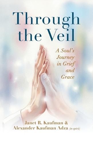 Through the Veil: A Soul's Journey in Grief and Grace: patch poster