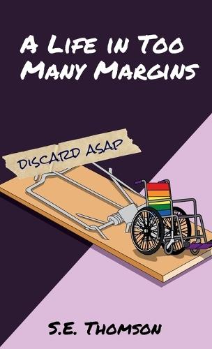 A Life in Too Many Margins