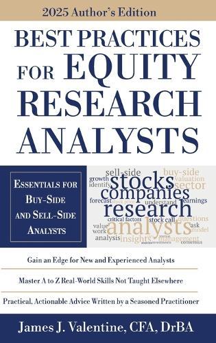 Best Practices for Equity Research Analysts: Essentials for Buy-Side and Sell-Side Analysts