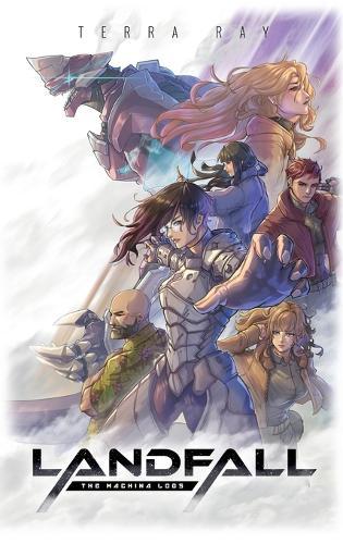 The Machina Logs: Landfall