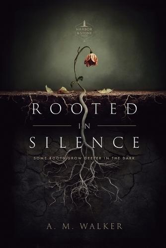 Rooted in Silence: Some Roots Grow Deeper in the Dark