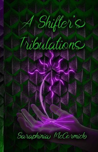 A Shifter's Tribulations